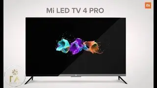Introducing Mi TV 4 Pro | Mi TV 4A Pro, Mi TV 4 Pro