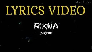 Rikna by Anido Lyrics Video