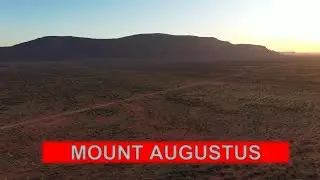 Mount Augustus - the biggest rock in the world | E08 Exploring the Pilbara and Gascoyne region