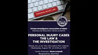 Personal Injury Cases and the Private Investigator