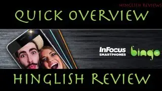 InFocus Bingo 21 Budget 4G Android Phone Review Hindi English India!