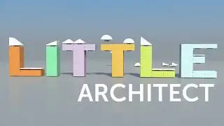 LITTLE Architect!