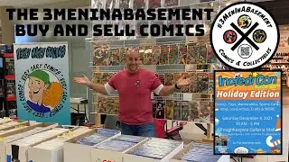 INCREDICON COMIC AND COLLECTIBLES SHOW WITH 3MENINABASEMENT