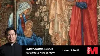 Luke 17:20-25, Daily Gospel Reading and Reflection | Maryknoll Fathers and Brothers