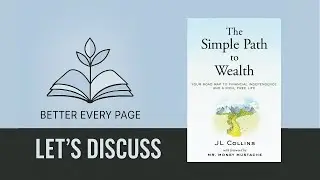 The Simple Path to Wealth by JL Collins - Book Review | Better Every Page