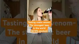 What is the strongest beer in the world? Tasting snake venom - 67.5% ABV #strongestbeer #snakevenom