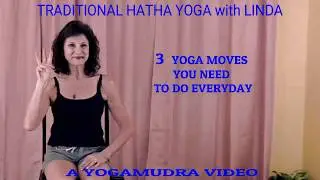 3 MUST DO YOGA MOVES