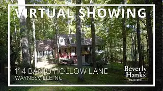 Virtual Showing: 114 Banjo Hollow Lane, Waynesville