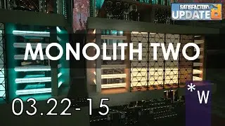 Assembly Director System: MONOLITH TWO -03.22 Part 15