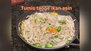 Tumis taoge ikan asin | saut&eacute;ed bean sprouts with salted fish