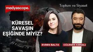 Küresel savaşın eşiğinde miyiz? Trump, Grönland, İran ve Türkiye | Toplum ve Siyaset