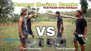 EFEK DI RUMAHKAN eps. 6 Perang meriam bambu(Film Pendek Cerita Kehidupan)