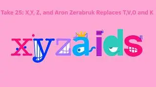 BJ's TVOkids Logo Bloopers Take 25: Aron, X, Y, and Z Replaces K, and The TVO Text Redo