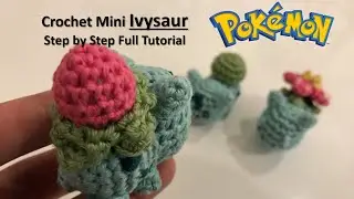 How to Crochet MINI IVYSAUR Pokemon Amigurumi Full Tutorial