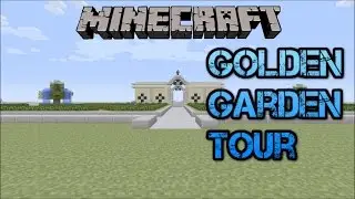 Minecraft Golden Garden   Creation