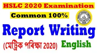 HSLC common question 2020 English Report Writing /Digital supports Axomiya