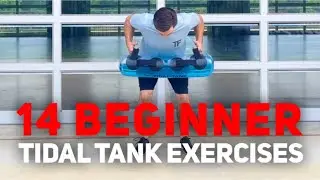 14 Beginner Tidal Tank Exercises [Beginner Stability Exercises]