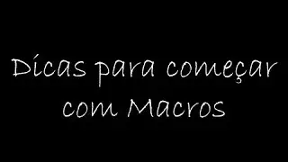 Dicas para aprender Macros para Excel