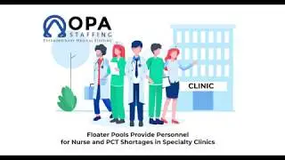 OPA Staffing CEO Stephen Deason Discusses the Implementation of Float Pools