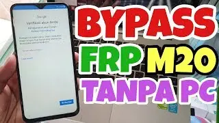 BYPASS FRP SAMSUNG GALAXY M20 LUPA GOOGLE ACCOUNT TANPA PC WORK MANTAB