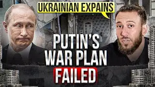 WHY PUTIN&rsquo;S PLAN FAILED. UKRAINIAN EXPAINS
