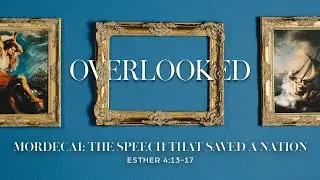 Sunday 11:00 AM: Mordecai: The Speech That Saved a Nation - Esther 4:13-17 - Skip Heitzig