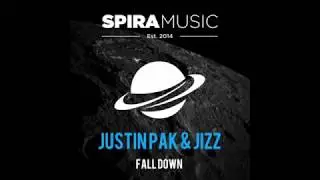 Justin Pak & Jizz - Fall Down [Spira Music]