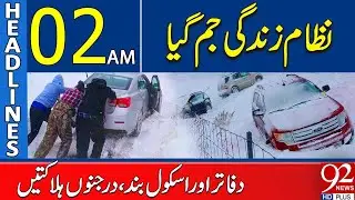 Major Crisis | Daily Life Frozen, Dozens Lose Lives | Headlines 02AM | 92NewsHD