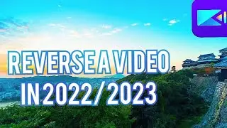 HOW TO REVERSE A VIDEO IN 2022/2023 - TUTORIAL #1