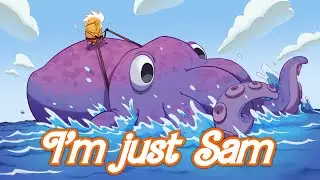 🎵I'm Just Sam🎵