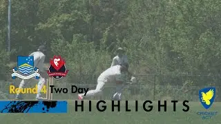 ANU vs Eastlake Cricket Club |Round 4 Highlights 24/25
