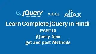 Complete jQuery Tutorial: jQuery Ajax - get and post Method in Hindi Part10