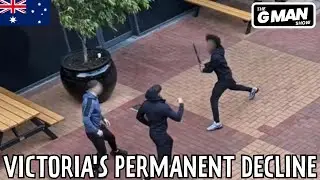 The DESTRUCTION of Victoria | SURGING Taxes and Crime