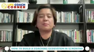 LIFE COACH CORNER | A 12-MONTH COACHING PLAN FOR LGUS AND COMMUNITY WORK