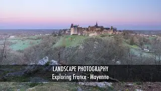 Landscape Photography Exploring France - Mayenne