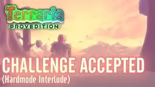 Terraria: ProvEdition OST - Challenge Accepted (Remastered Version)