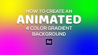 How to Create an Animated 4 Color Gradient Background in After Effects