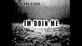 Takeova Records feat.Skina Black-Im doin me