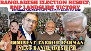 Bangladesh Election Result|Tarique Rahman BNP Landslide Victory| PM Modi Congratulate| Refar Marak18