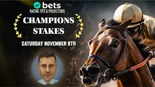 Champions Stakes 2025 Betting Preview & Tips (Saturday, November 8)
