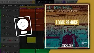 Eli Brown - Searching for someone Logic Pro Remake