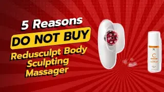 DON'T BUY Redusculpt Body Sculpting Massager BEFORE WATCHING THIS VIDEO! (5 Reasons)