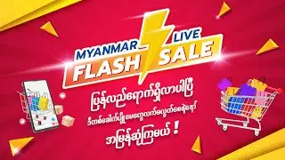 Myanmarlive Flash Sale