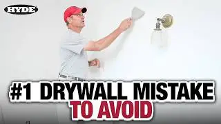 The No. 1 drywalling mistake to avoid.  |  Hyde Tools