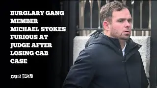 Burglary gang member Michael Stokes furious at judge after losing CAB case