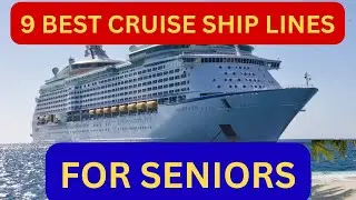 Unveiling the Best Senior-Friendly Cruise Options