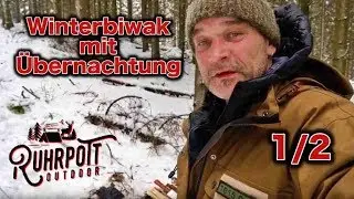 Winterbiwak mit Übernachtung - Teil 1/2 - Ruhrpott Outdoor1815