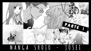 RECOMENDANDO MANGA SHOJO Y JOSEI | Parte 1 (romance, comedia, drama)