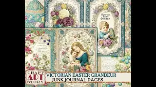 Victorian Easter Grandeur & Floral Ephemera Junk Journal Pages