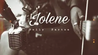 Jolene - Dolly Parton (Folk You)